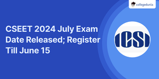 CSEET 2024 July Exam Date Released; Register Till June 15 @smash.icsi.edu